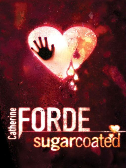 Title details for Sugarcoated by Catherine Forde - Available
